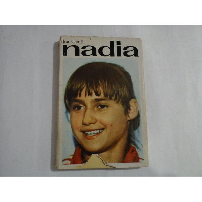 NADIA - Ioan CHIRILA NADIA - Ioan CHIRILA